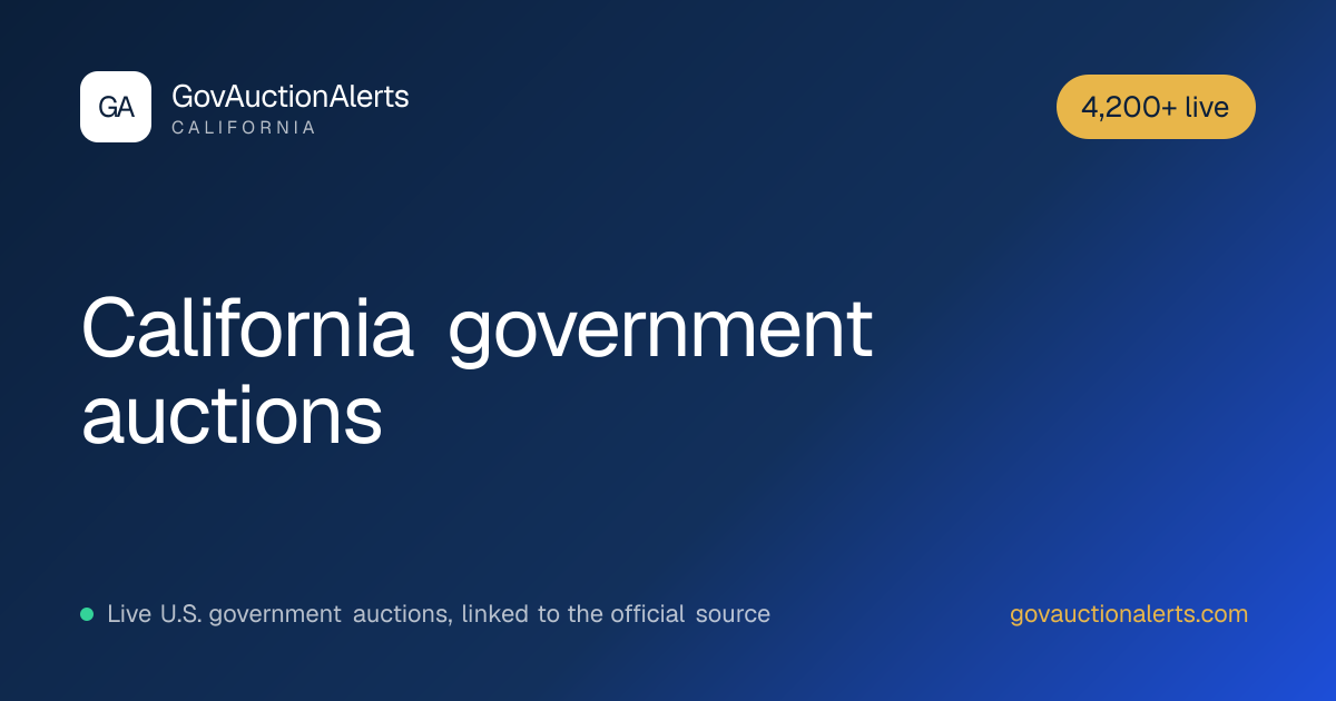 California Government Auctions: 4,200+ Live · GovAuctionAlerts