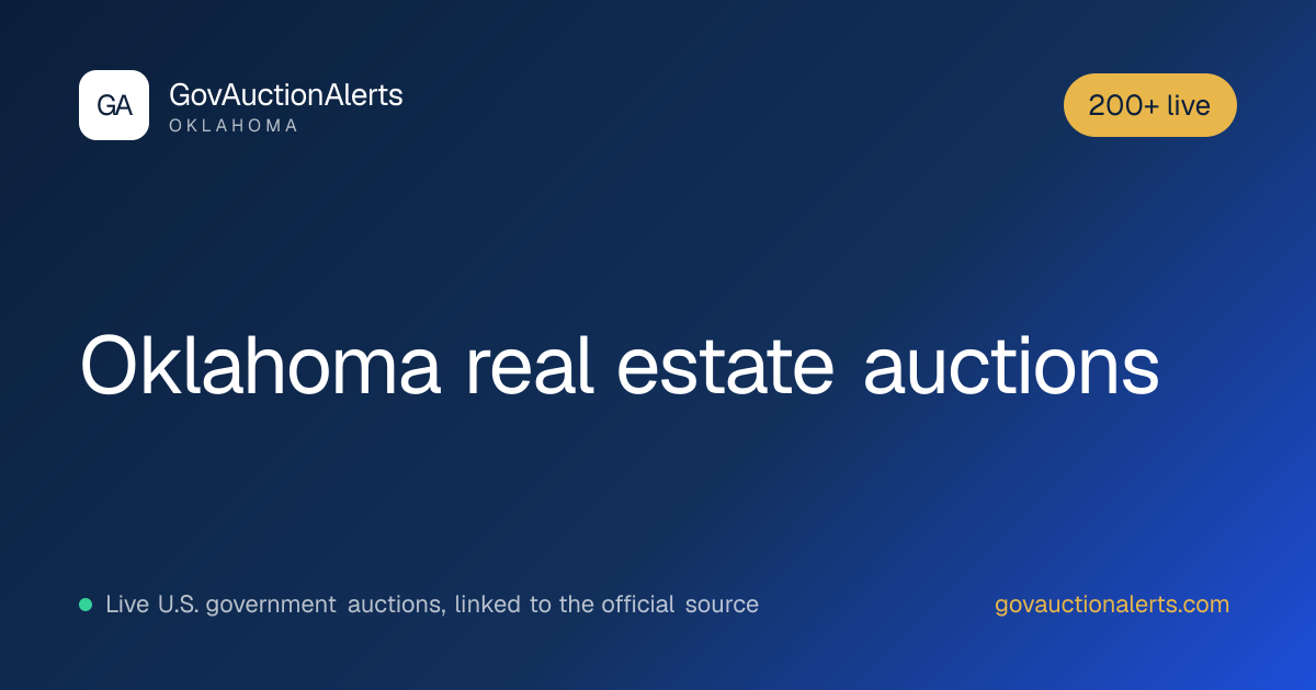 Oklahoma Real Estate Auctions: 200+ Live · GovAuctionAlerts